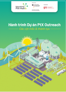 Hành trình Dự án PtX Outreach - Các cột mốc & thành tựu
